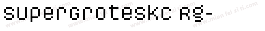 SuperGroteskC Rg字体转换